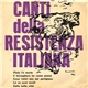 Various - Canti Della Resistenza Italiana