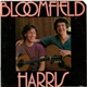 Michael Bloomfield & Woody Harris - Bloomfield Harris