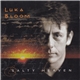 Luka Bloom - Salty Heaven